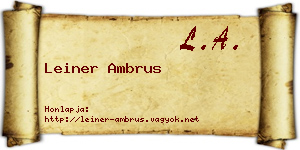 Leiner Ambrus névjegykártya